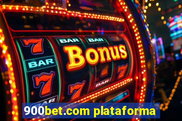 900bet.com plataforma